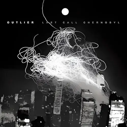 Last Call Chernobyl : Outlier